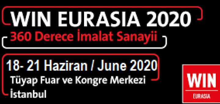 18-21 Haziran 2020 Win Eurasia Fuarındayız